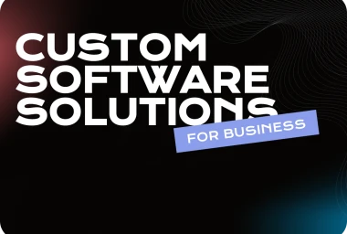 Customized Software Solutions for Business Efficiency and Productivity