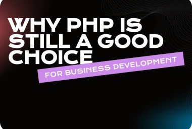 PHP Web Development: The Current State, Evolution and Future of PHP for High-Performance Websites