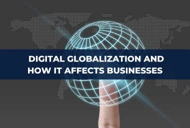 Digital Transformation. How It Affects Businesses