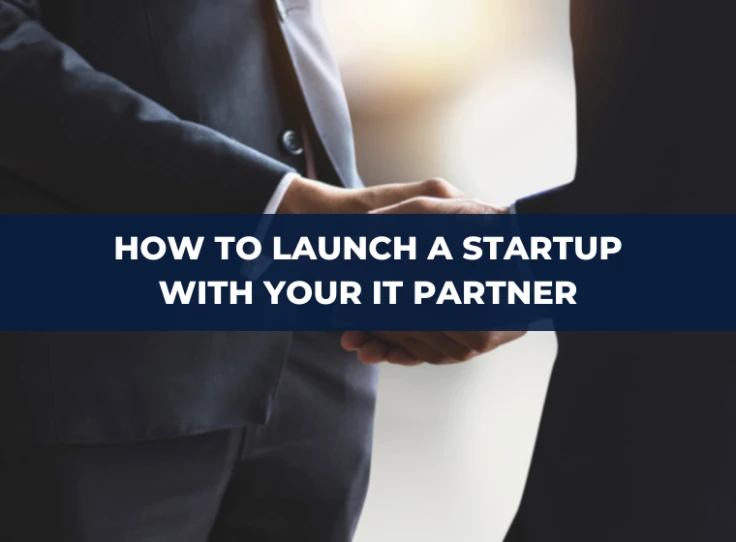 How to Launch a Startup