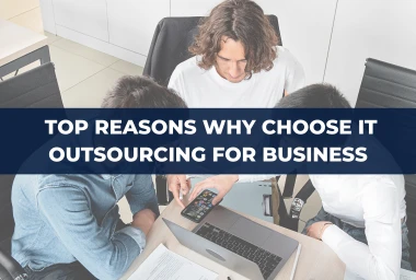 Outsourced IT Services: How They Can Benefit Your Business and Improve Operations