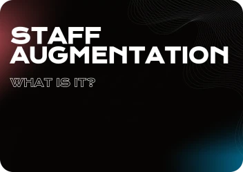Looking for an IT professional? Staff Augmentation Could be an Answer