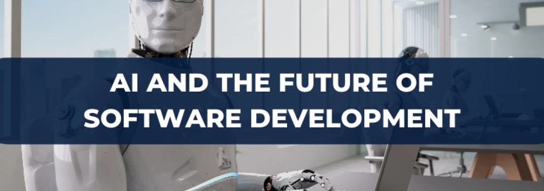 AI and the Future of Software Development: Will Developers be Replaced