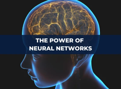 The Power of Neural Networks: Transforming Industries and Improving Life