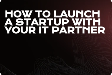 How to Launch a Startup
