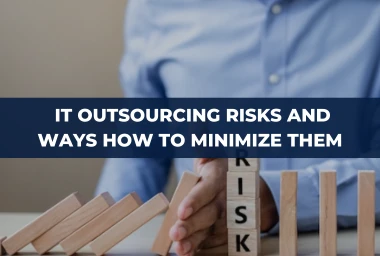 Avoiding Pitfalls in IT Outsourcing: Tips for Minimizing Risks
