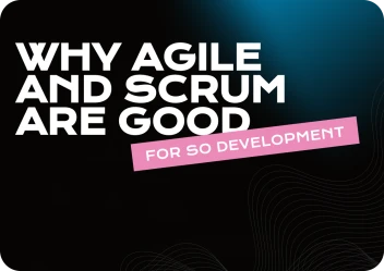 Agile and Scrum in Software Development: How They Drive Success and Enhance Productivity